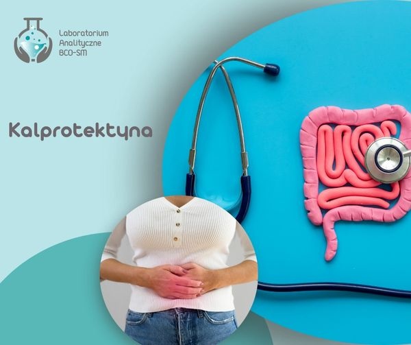 Z cyklu Badania Laboratoryjne w Pigułce – Kalprotektyna
